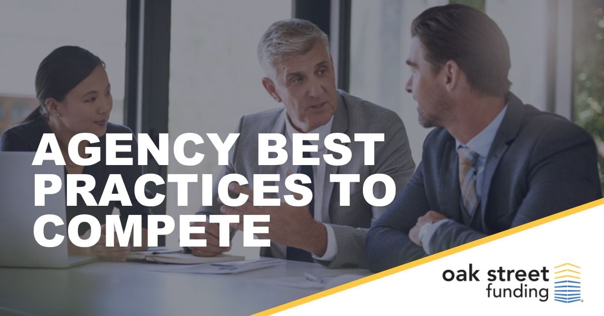 Agency Best Practices to Compete | Oak Street Funding Blogs