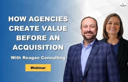 How Agencies Create Value Before An Acquisition