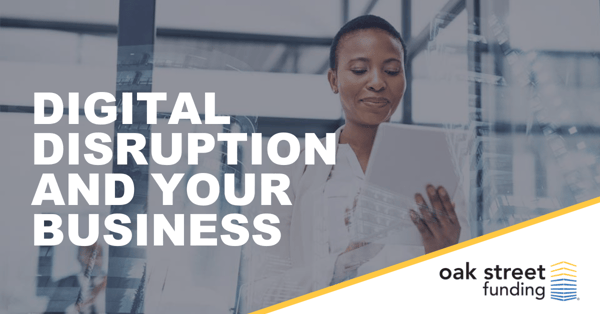 Digital Disruption and Your Business