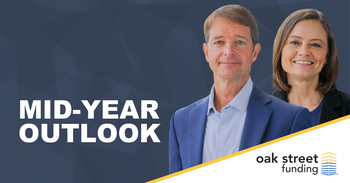 Mid-Year Outlook | Oak Street Funding Blogs