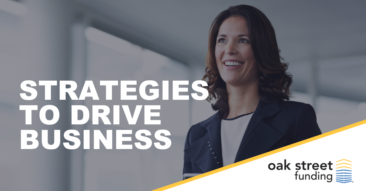 Growth strategies to drive business | Oak Street Funding