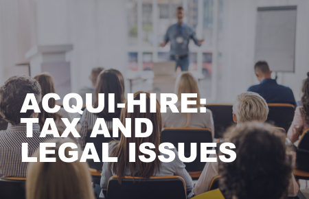 Image for Acqui-Hire Tax and Legal Considerations