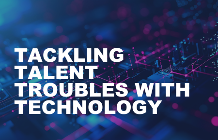 Image for Tackling Talent Troubles with Technology